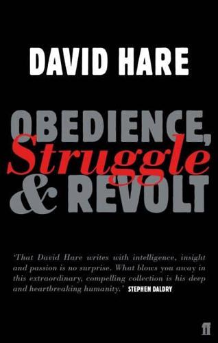 Obedience, Struggle & Revolt