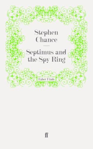 Septimus and the Spy Ring