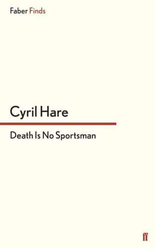 Death Is No Sportsman