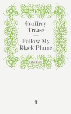 Follow My Black Plume