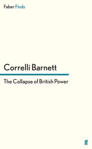 The Collapse of British Power