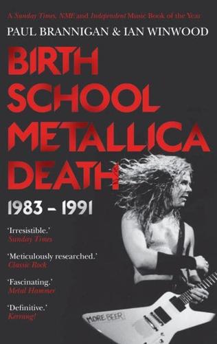 Birth, School, Metallica, Death. 1983-1991
