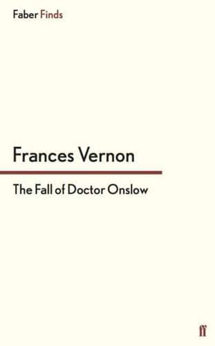 The Fall of Doctor Onslow