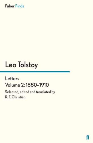Tolstoy's Letters. Volume 2 1880-1910