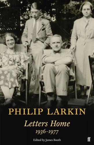 Philip Larkin - Letters Home