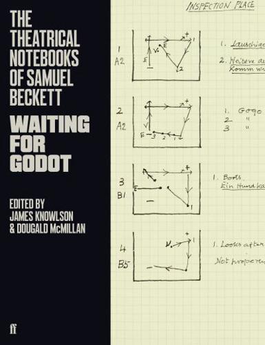 The Theatrical Notebooks of Samuel Beckett. Volume I Waiting for Godot