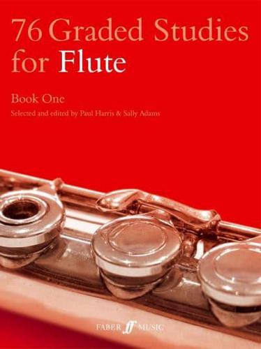 76 Graded Studies for Flute. Book One (1-54)