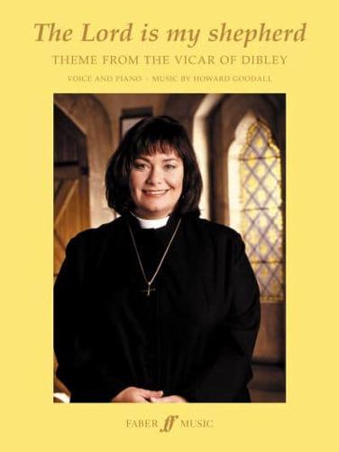 The Lord Is My Shepherd (Theme from The Vicar of Dibley)