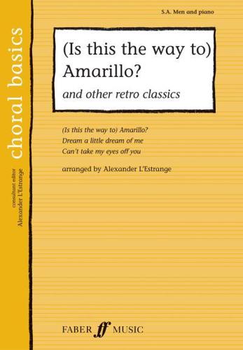 (Is This The Way To) Amarillo? & Other Retro Classics