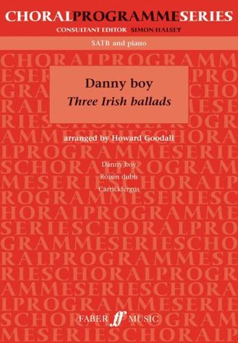 Danny Boy: Three Irish Ballads