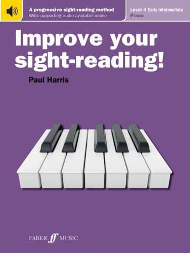 Improve Your Sight-Reading!. Grade 4 Piano