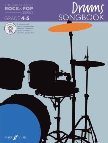 The Faber Graded Rock & Pop Series Drums Songbook: Grades 4-5