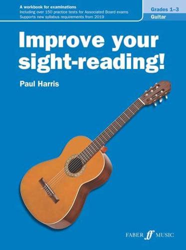 Improve Your Sight-Reading! Grades 1-3 Guitar