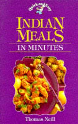 Quick and Easy Indian Meals in Minutes