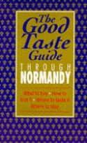 The Good Taste Guide Through Normandy