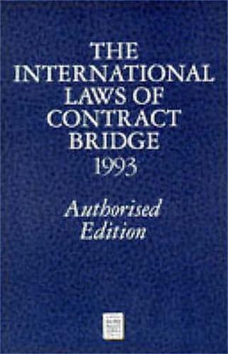 The International Laws of Contract Bridge 1993