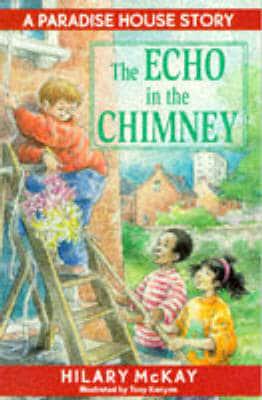 The Echo in the Chimney