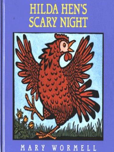 Hilda Hen's Scary Night