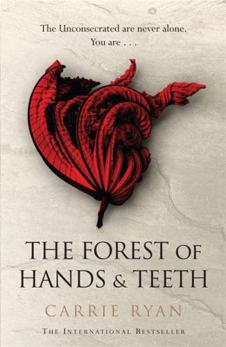 The Forest of Hands & Teeth
