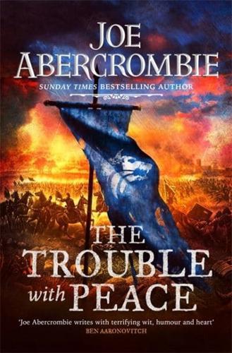 The Trouble With Peace. Book Two
