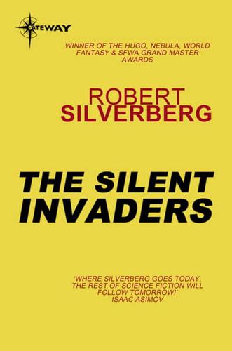 The Silent Invaders