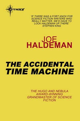 The Accidental Time Machine