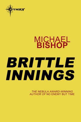 Brittle Innings