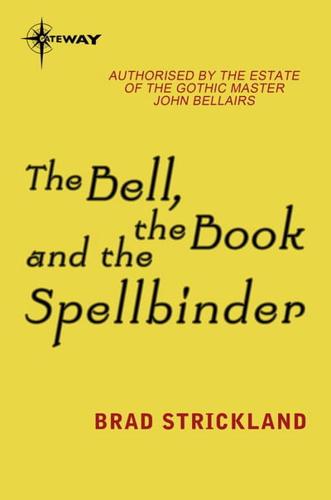 The Bell, the Book and the Spellbinder