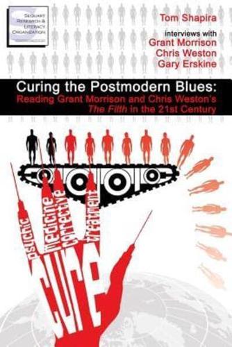 Curing the Postmodern Blues
