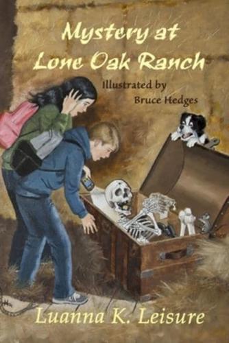 Mystery at Lone Oak Ranch
