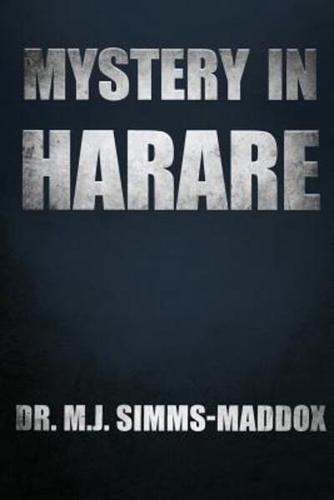 Mystery in Harare: Priscilla's Journey into Southern Africa