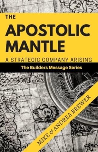 The Apostolic Mantle