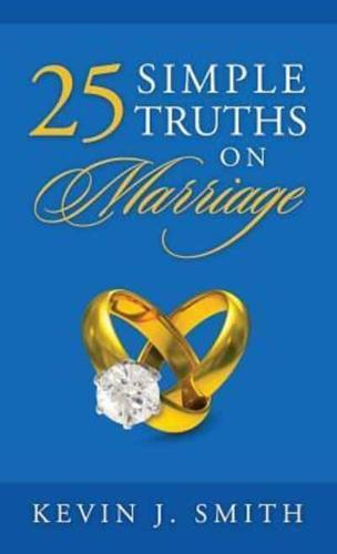 25 Simple Truths on Marriage