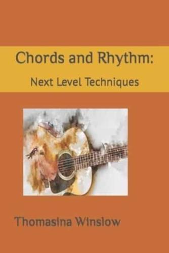 Chords and Rhythm:: Next Level Techniques