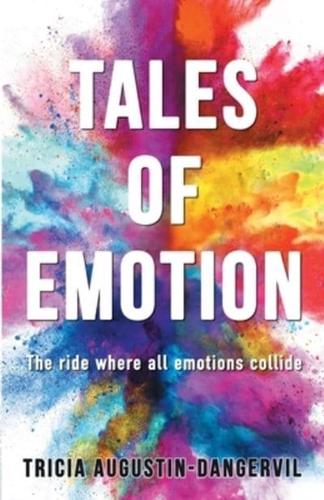 TALES OF EMOTION: The ride where all emotions collide