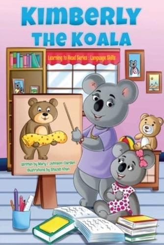 Kimberly the Koala Learning to Read Series:Language