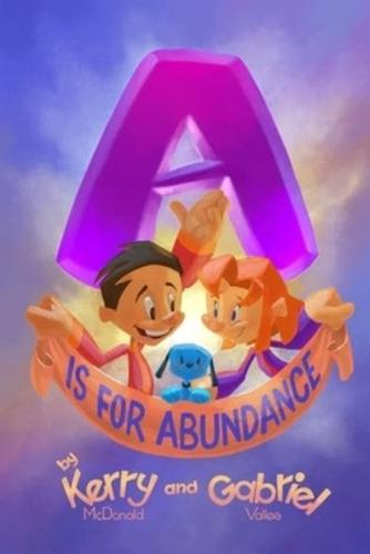 A Is for Abundance