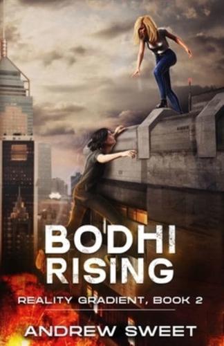 Bodhi Rising