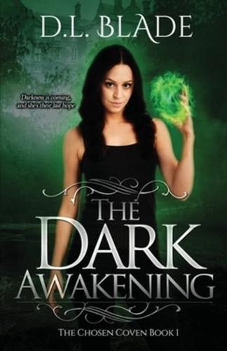 The Dark Awakening, First Edition: A Thrilling Vampire Novel