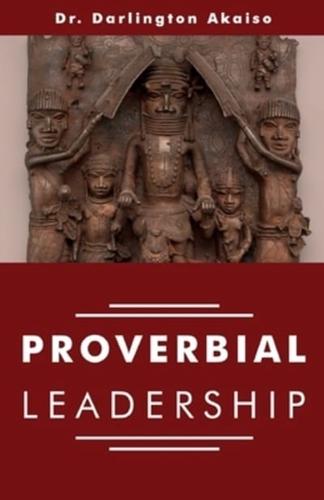 Proverbial Leadership