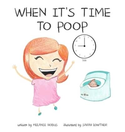 When It's Time to Poop