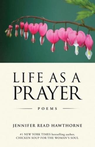 Life As a Prayer