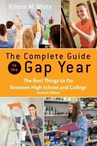 The Complete Guide to the Gap Year
