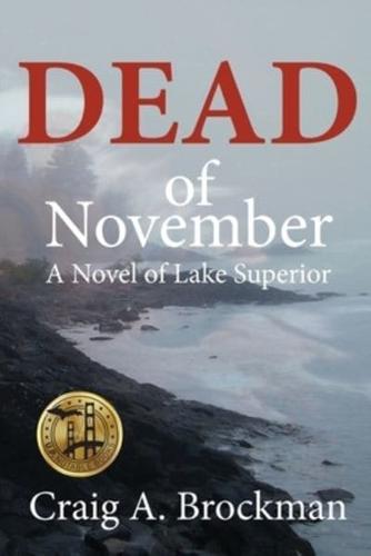 Dead of November: A Novel of Lake Superior