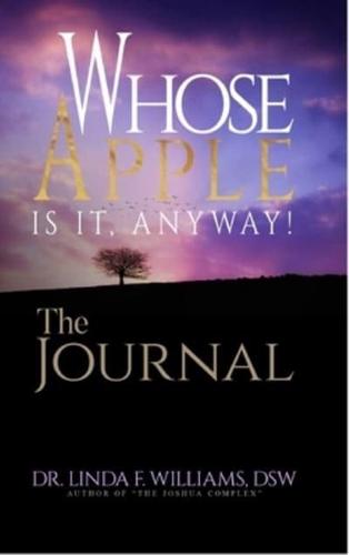 Whose Apple is it, Anyway! The Journal