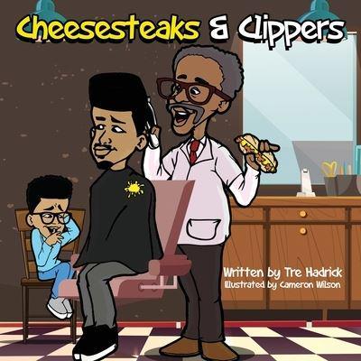 Cheesesteaks and Clippers: The barbershop where you can learn about you, me and we!