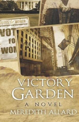 Victory Garden: A Novel