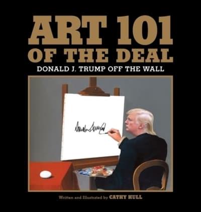 Art 101 of the Deal: Donald J. Trump Off the Wall
