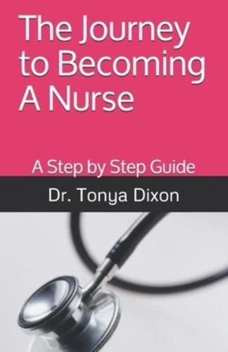 The Journey to Becoming A Nurse