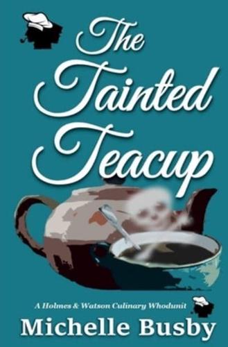 Tainted Teacup